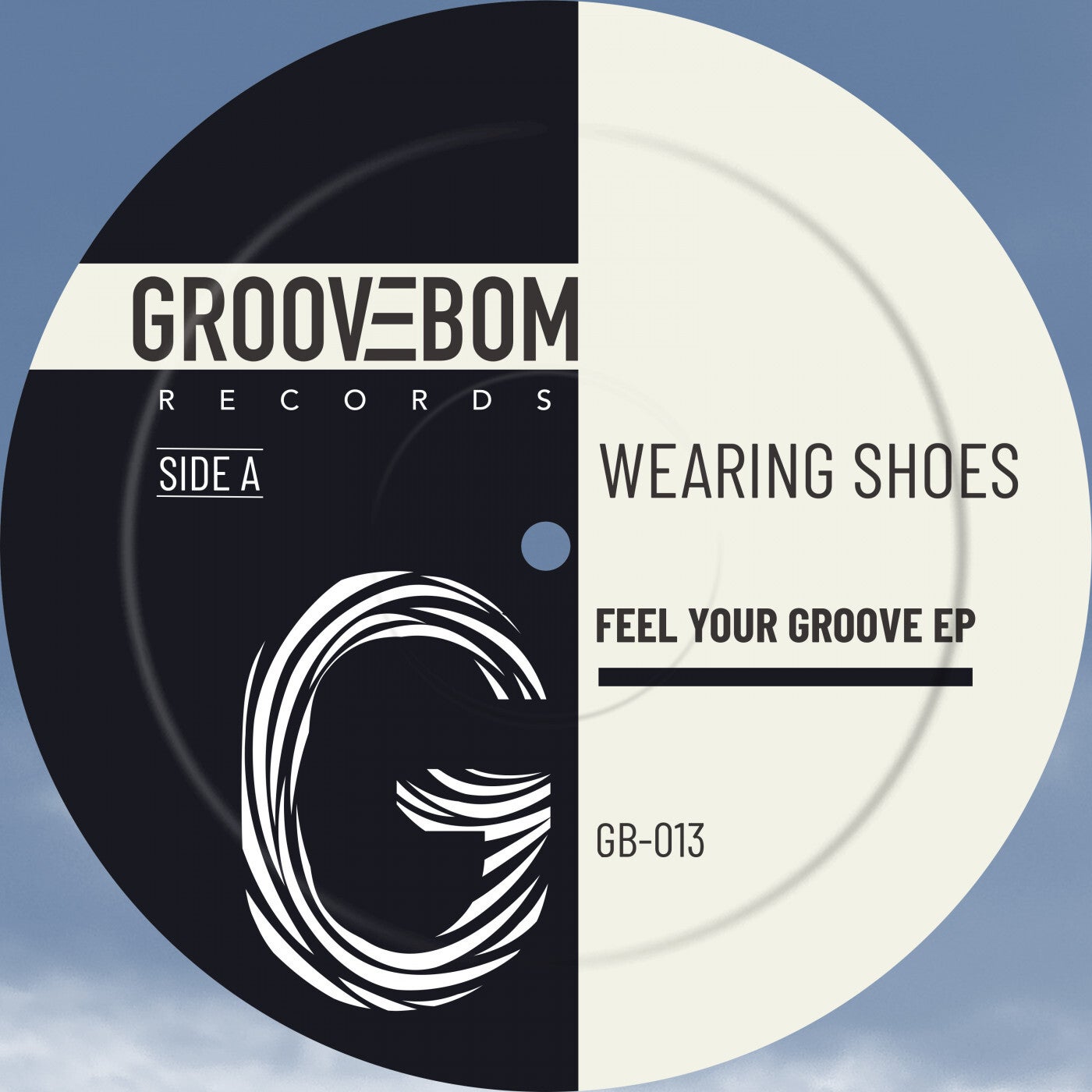 Wearing Shoes - Feel Your Groove EP [GB013]